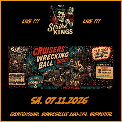 The STRIKE KINGS @ Cruisers Wrecking Ball // Wuppertal // 07.11.2026